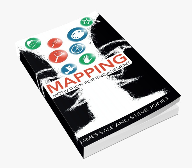 Mapping Motivation for Engagement by James Sale and Steve Jones